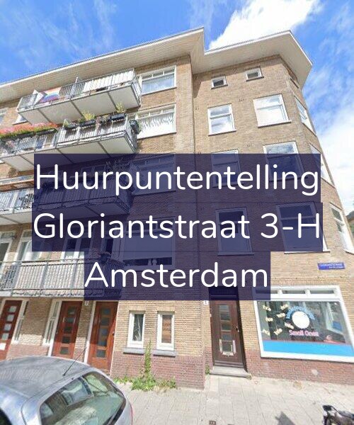 Foto gevel Huurpuntentelling voor Gloriantstraat 3-H, Amsterdam