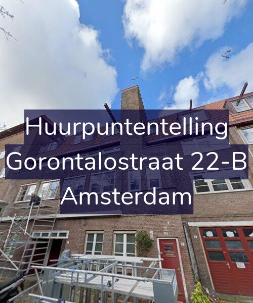 Foto gevel Huurpuntentelling voor Gorontalostraat 22-B, Amsterdam