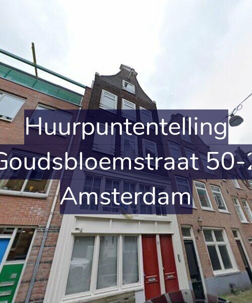 Foto gevel Huurpuntentelling voor Goudsbloemstraat 50-2, Amsterdam