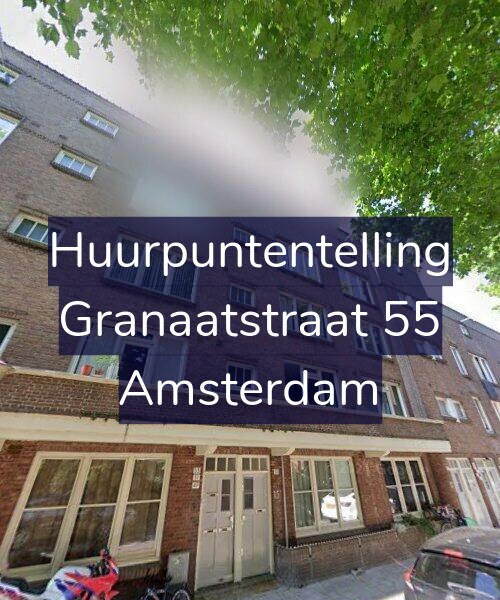 Foto gevel Huurpuntentelling voor Granaatstraat 55, Amsterdam