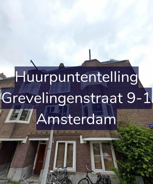 Foto gevel Huurpuntentelling voor Grevelingenstraat 9-1, Amsterdam