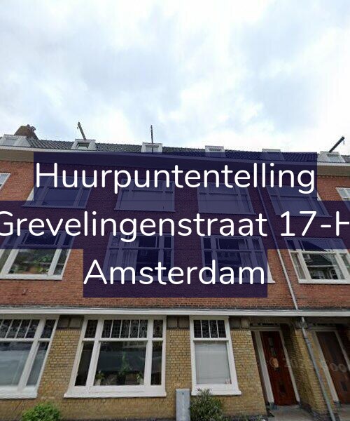 Foto gevel Huurpuntentelling voor Grevelingenstraat 17-H, Amsterdam