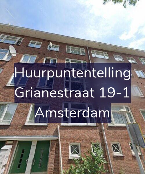 Foto gevel Huurpuntentelling voor Grianestraat 19-1, Amsterdam