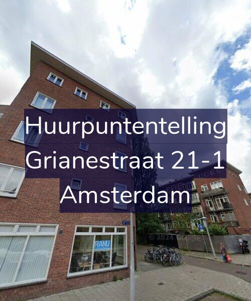Foto gevel Huurpuntentelling voor Grianestraat 21-1, Amsterdam