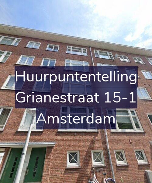 Foto gevel Huurpuntentelling voor Grianestraat 15-1, Amsterdam