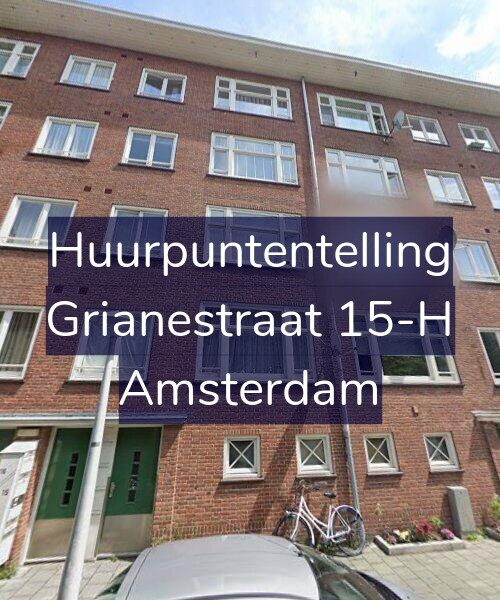Foto gevel Huurpuntentelling voor Grianestraat 15-H, Amsterdam