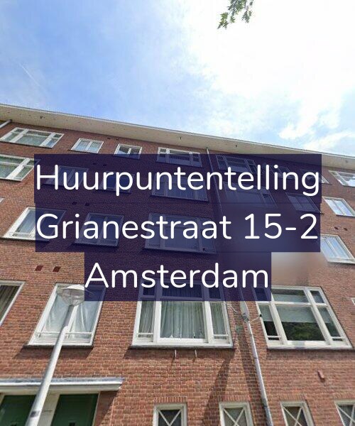 Foto gevel Huurpuntentelling voor Grianestraat 15-2, Amsterdam
