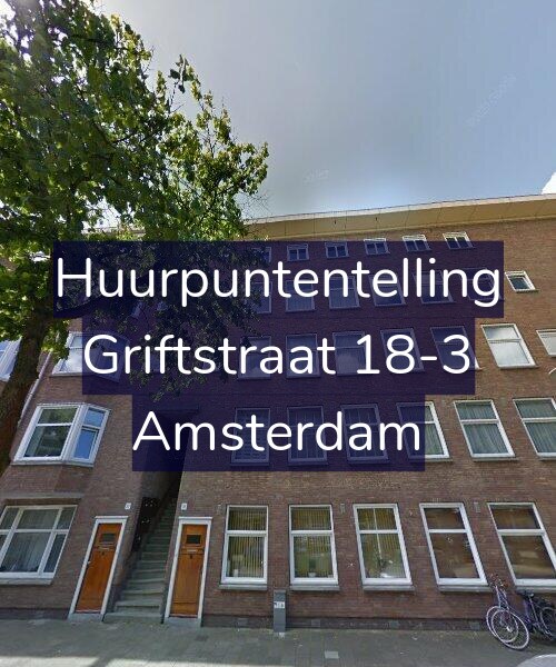 Foto gevel Huurpuntentelling voor Griftstraat 18-3, Amsterdam