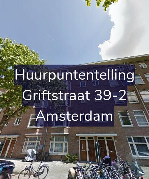 Foto gevel Huurpuntentelling voor Griftstraat 39-2, Amsterdam