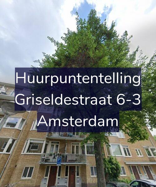 Foto gevel Huurpuntentelling voor Griseldestraat 6-3, Amsterdam