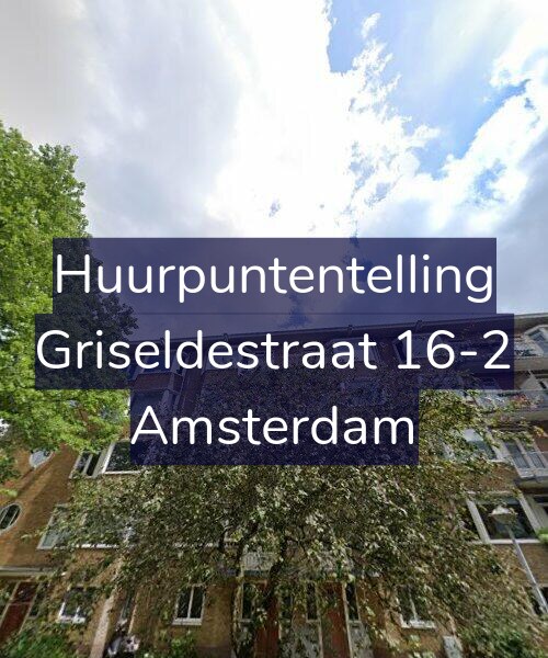 Foto gevel Huurpuntentelling voor Griseldestraat 16-2, Amsterdam