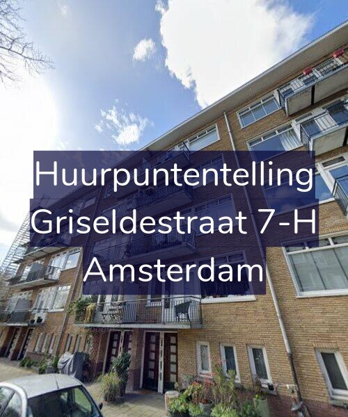 Foto gevel Huurpuntentelling voor Griseldestraat 7-H, Amsterdam