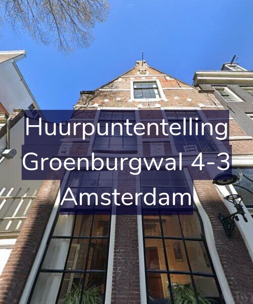 Foto gevel Huurpuntentelling voor Groenburgwal 4-3, Amsterdam