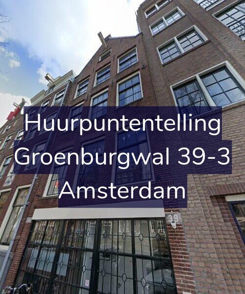 Foto gevel Huurpuntentelling voor Groenburgwal 39-3, Amsterdam