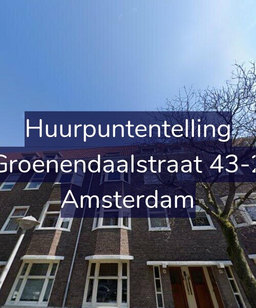Foto gevel Huurpuntentelling voor Groenendaalstraat 43-2, Amsterdam