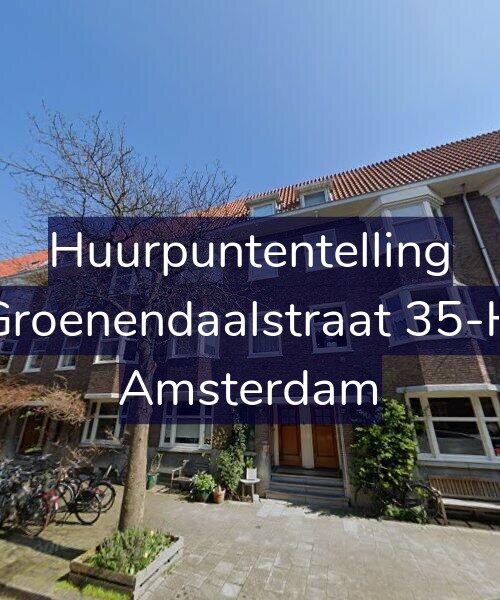 Foto gevel Huurpuntentelling voor Groenendaalstraat 35-H, Amsterdam