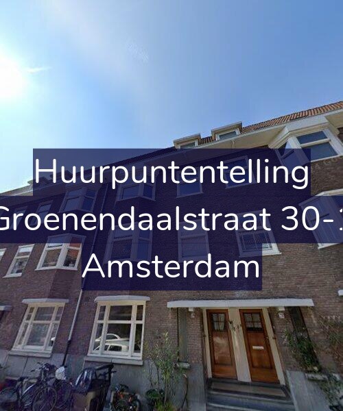 Foto gevel Huurpuntentelling voor Groenendaalstraat 30-1, Amsterdam