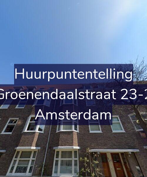 Foto gevel Huurpuntentelling voor Groenendaalstraat 23-2, Amsterdam