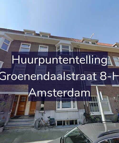 Foto gevel Huurpuntentelling voor Groenendaalstraat 8-H, Amsterdam