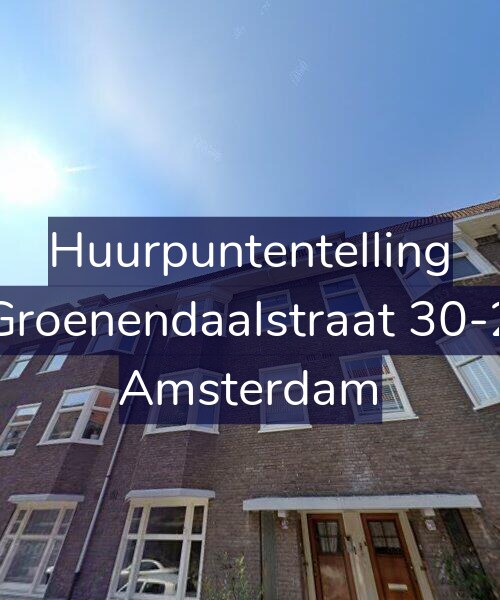 Foto gevel Huurpuntentelling voor Groenendaalstraat 30-2, Amsterdam