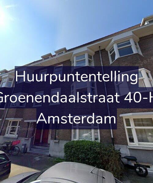 Foto gevel Huurpuntentelling voor Groenendaalstraat 40-H, Amsterdam