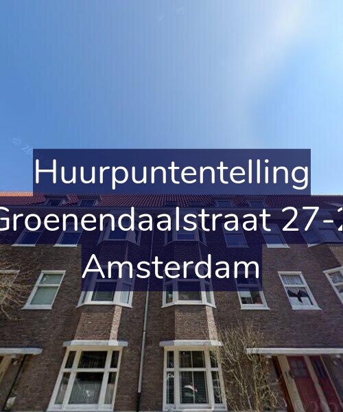 Foto gevel Huurpuntentelling voor Groenendaalstraat 27-2, Amsterdam
