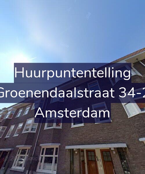 Foto gevel Huurpuntentelling voor Groenendaalstraat 34-2, Amsterdam