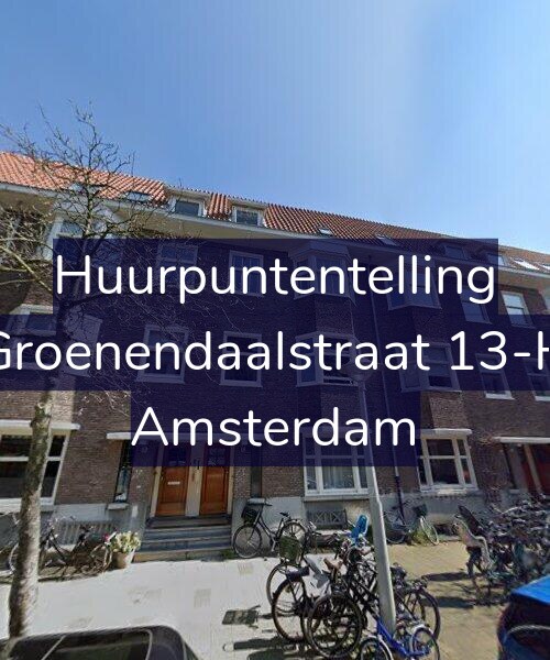 Foto gevel Huurpuntentelling voor Groenendaalstraat 13-H, Amsterdam