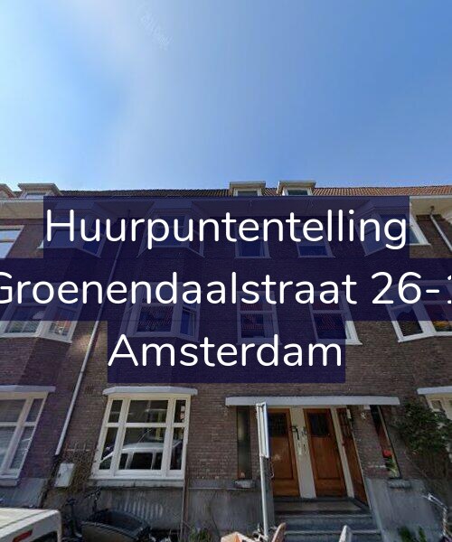 Foto gevel Huurpuntentelling voor Groenendaalstraat 26-1, Amsterdam