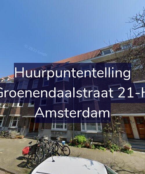 Foto gevel Huurpuntentelling voor Groenendaalstraat 21-H, Amsterdam