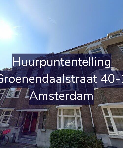 Foto gevel Huurpuntentelling voor Groenendaalstraat 40-1, Amsterdam