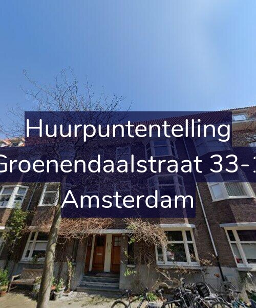 Foto gevel Huurpuntentelling voor Groenendaalstraat 33-1, Amsterdam