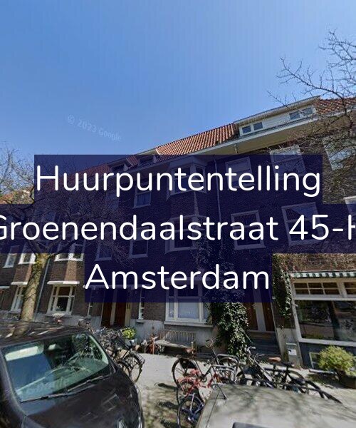 Foto gevel Huurpuntentelling voor Groenendaalstraat 45-H, Amsterdam