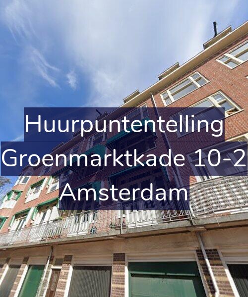 Foto gevel Huurpuntentelling voor Groenmarktkade 10-2, Amsterdam