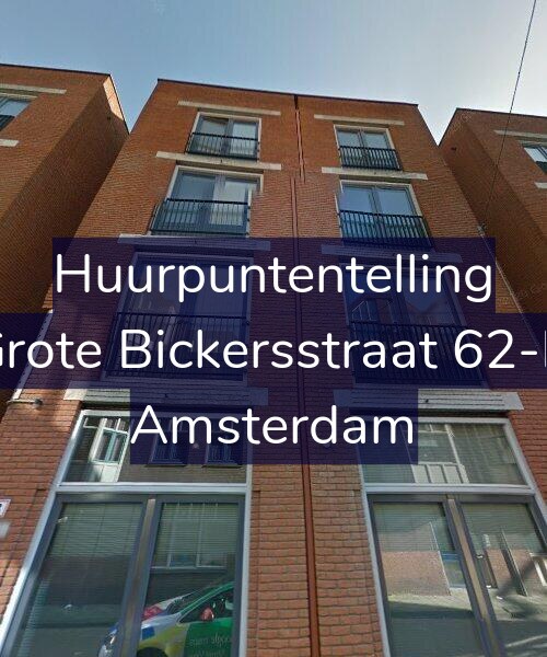 Foto gevel Huurpuntentelling voor Grote Bickersstraat 62-D, Amsterdam