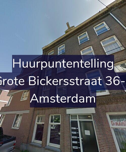 Foto gevel Huurpuntentelling voor Grote Bickersstraat 36-E, Amsterdam