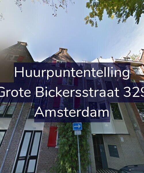 Foto gevel Huurpuntentelling voor Grote Bickersstraat 329, Amsterdam