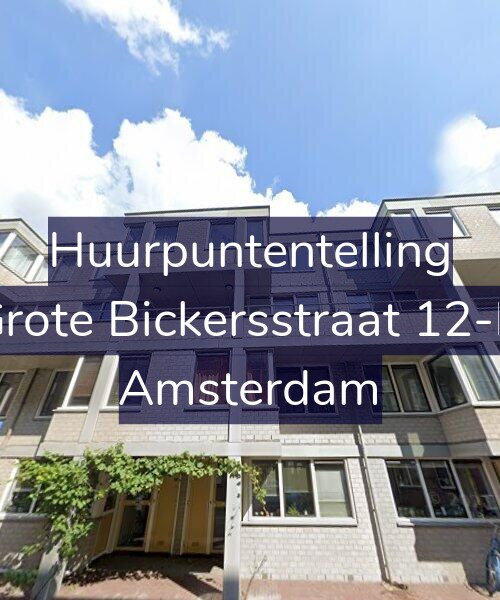 Foto gevel Huurpuntentelling voor Grote Bickersstraat 12-D, Amsterdam