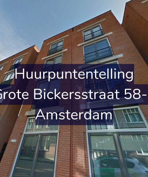 Foto gevel Huurpuntentelling voor Grote Bickersstraat 58-E, Amsterdam