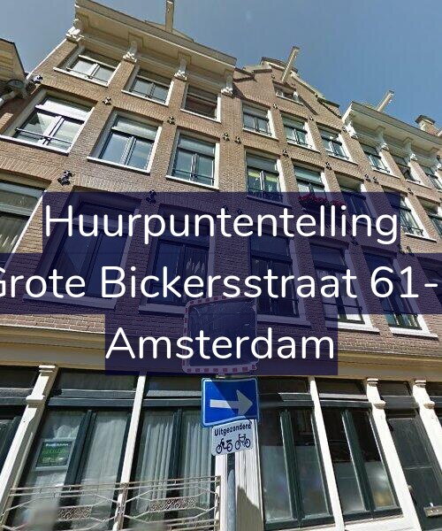 Foto gevel Huurpuntentelling voor Grote Bickersstraat 61-E, Amsterdam