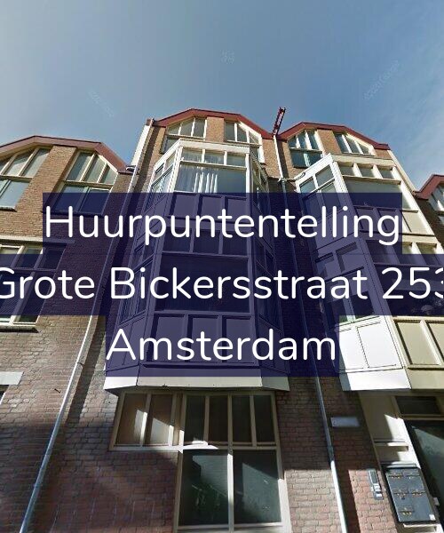 Foto gevel Huurpuntentelling voor Grote Bickersstraat 253, Amsterdam