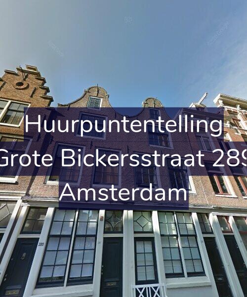 Foto gevel Huurpuntentelling voor Grote Bickersstraat 289, Amsterdam