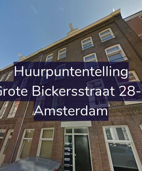 Foto gevel Huurpuntentelling voor Grote Bickersstraat 28-E, Amsterdam