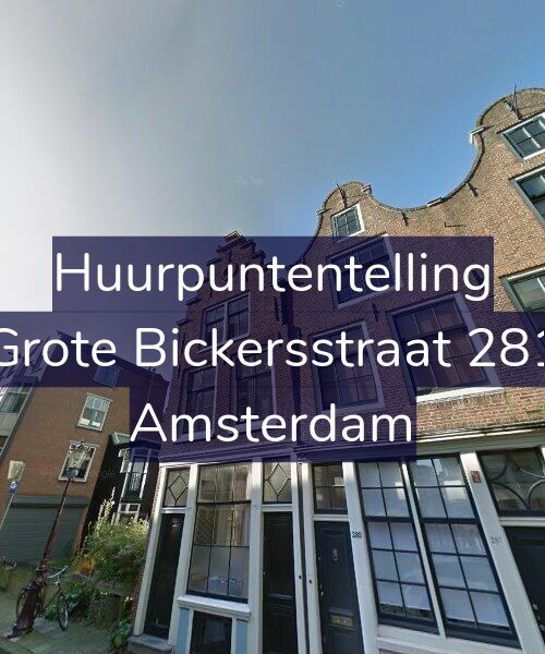 Foto gevel Huurpuntentelling voor Grote Bickersstraat 281, Amsterdam