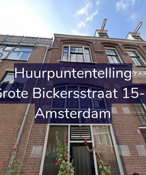 Foto gevel Huurpuntentelling voor Grote Bickersstraat 15-1, Amsterdam