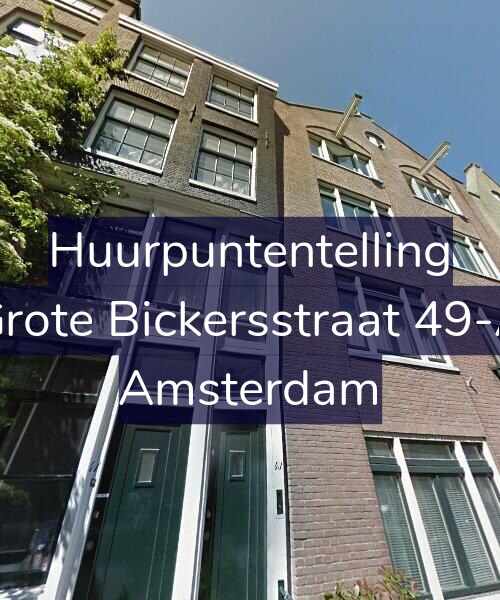 Foto gevel Huurpuntentelling voor Grote Bickersstraat 49-A, Amsterdam