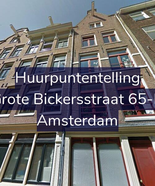 Foto gevel Huurpuntentelling voor Grote Bickersstraat 65-D, Amsterdam