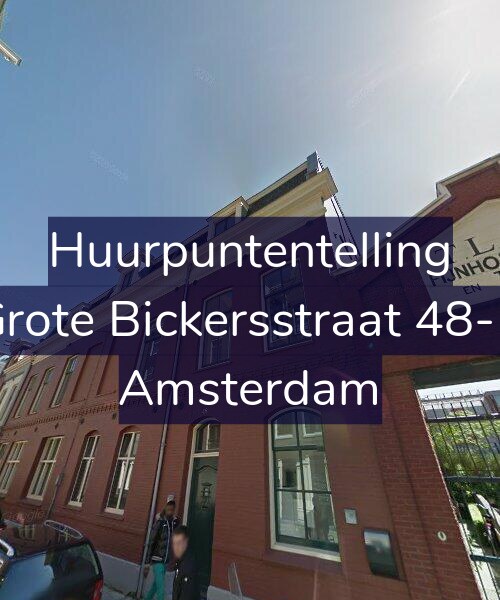 Foto gevel Huurpuntentelling voor Grote Bickersstraat 48-B, Amsterdam