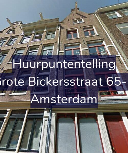 Foto gevel Huurpuntentelling voor Grote Bickersstraat 65-B, Amsterdam