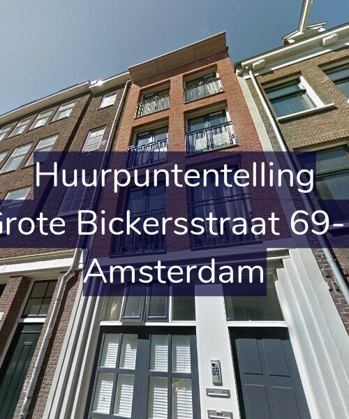 Foto gevel Huurpuntentelling voor Grote Bickersstraat 69-B, Amsterdam